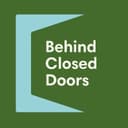 Behind Closed Doors