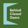 Behind Closed Doors