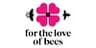 For The Love of Bees