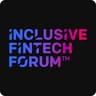 Inclusive FinTech Forum