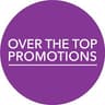 Over the Top Promotions